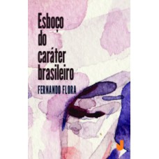 ESBOÇO DO CARÁTER BRASILEIRO