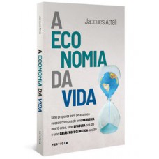 A ECONOMIA DA VIDA