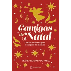 Cantigas de Natal: Contos musicais para a chegada do menino