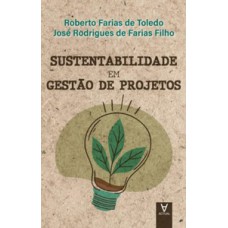 SUSTENTABILIDADE EM GESTÃO DE PROJETOS