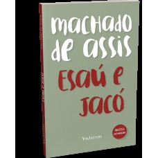 Machado de Assis - Esaú e Jacó