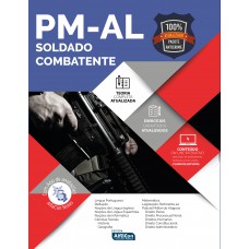 POLÍCIA MILITAR DE ALAGOAS - PM AL: SOLDADO COMBATENTE
