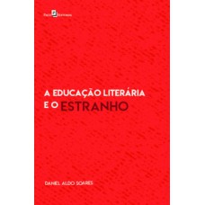 A EDUCAÇÃO LITERÁRIA E O ESTRANHO