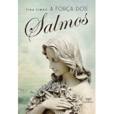 A FORÇA DOS SALMOS