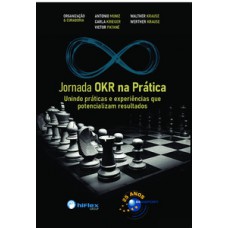 JORNADA OKR NA PRÁTICA: UNINDO PRÁTICAS E EXPERIÊNCIAS QUE POTENCIALIZAM RESULTADOS