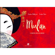 Mulan: A viagem da jovem guerreira