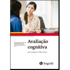 AVALIAÇÃO COGNITIVA - PRINCÍPIOS E TÉCNICAS