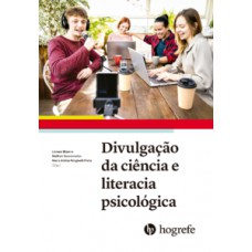 DIVULGAÇÃO DA CIÊNCIA E LITERACIA PSICOLÓGICA