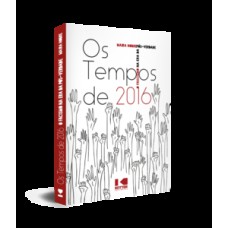 OS TEMPOS DE 2016: O FASCISMO NA ERA DA PÓS-VERDADE