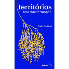 TERRITÓRIOS EM TRANSFORMAÇÃO