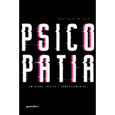 PSICOPATIA: UM OLHAR CRÍTICO E COMPORTAMENTAL