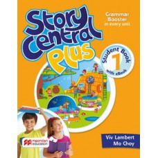 STORY CENTRAL PLUS 1 - SB W/eBOOK & ACTIVITY PACK