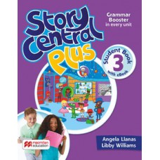 STORY CENTRAL PLUS 3 - SB W/eBOOK & ACTIVITY PACK