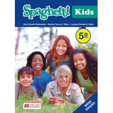 SPAGHETTI KIDS 5 - STUDENTS BOOK AND WORKBOOK PACK 2º EDIÇÃO