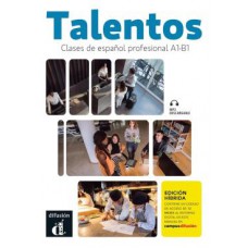 Talentos A1-b1 - Clases De Espanol Profesional Edicion Hibrida