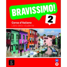 BRAVISSIMO! 2(A2)-LIBRO STUDENTE