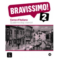 BRAVISSIMO! 2(A2)-QUADERNO ESERCIZI