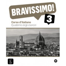 BRAVISSIMO! 3(B1)-QUADERNO ESERCIZI