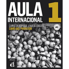 AULA INTERNACIONAL 1 NUEVA EDICIÓN LIBRO DEL PROFESOR