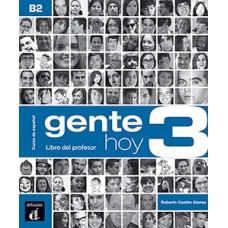 GENTE HOY 3 LIBRO DEL PROFESOR