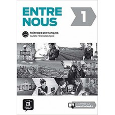 ENTRE NOUS 1 - GUIDE PEDAGOGIQUE