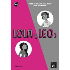 LOLA Y LEO 3 - LIBRO DEL PROFESSOR