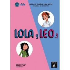 LOLA Y LEO 3 - CUADERNO DE EJERCICIOS