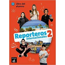 REPORTEROS INTERNACIONALES 2 - LIBRO DEL ALUMNO CON MP3