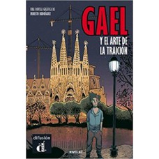 GAEL Y EL ARTE DE LA TRAICIÓN