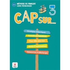 CAP SUR NOUVEAU 3 - GUIDE PÉDAGOGIQUE (FORMAT PAPIER)