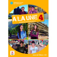 À LA UNE B1 - LIVRE DE L´ÉLÈVE AVEC CD