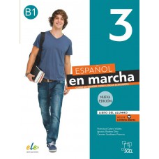 ESPANOL EN MARCHA 3 - LIBRO DEL ALUMNO + LICENCIA DIGITAL - 3ºED