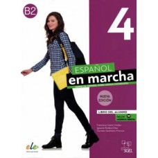 ESPANOL EN MARCHA 4 - LIBRO DEL ALUMNO + LICENCIA DIGITAL - 3ºED