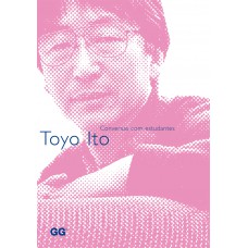 Toyo Ito - conversas com estudantes