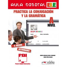 Aula digital - Practica la conjugacion y gramatica - Nivel A