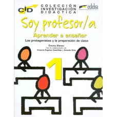 Soy profesor/A: Aprender a ensenar 1