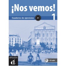 ¡NOS VEMOS! 1 A1: CUADERNO DE EJERCICIOS