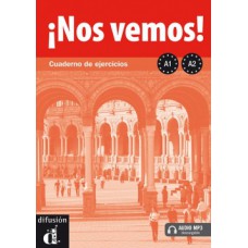 ¡NOS VEMOS! A1-A2: CUADERNO DE EJERCICIOS