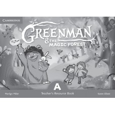 GREENMAN AND THE MAGIC FOREST A  -TEACHERS RESOURCE BOOK