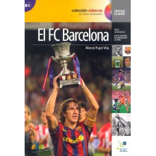 EL FC BARCELONA - NIVEL B1 - LIBRO+CD