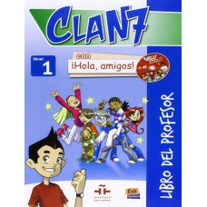 Clan 7 con hola, amigos! 1 libro del profesor + cd + cd-rom