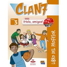 Clan 7 con hola, amigos! 3 libro del professor + 2 CD + CD-rom