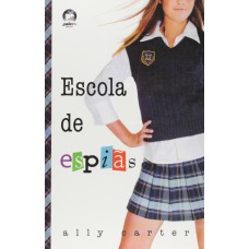 Escola de espiãs (Vol. 1 Garotas Gallagher)