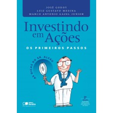 Investindo em ações: Os primeiros passos: As dicas do sr. Alceu