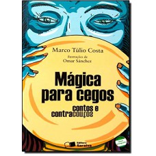 MAGICA PARA CEGOS - CONTOS E CONTRACONT