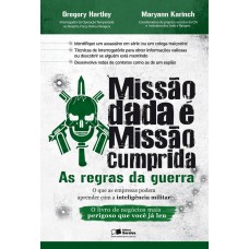 Missão dada é missão cumprida: As regras da guerra