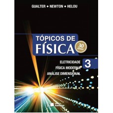 TOPICOS DE FISICA - ELETRICIDADE, FISIC