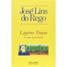 LIGEIROS TRAÇOS: ESCRITOS DA JUVENTUDE: Escritos da juventude