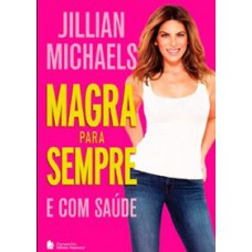 MAGRA PARA SEMPRE E COM SAUDE