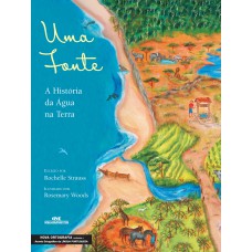 Uma fonte: A história da água na terra